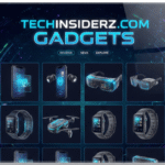 TechInsiderz.com Gadgets: What You Need to Know Before You Buy